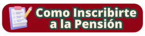 Como registrarte a la pension